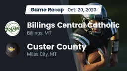 Recap: Billings Central Catholic  vs. Custer County  2023