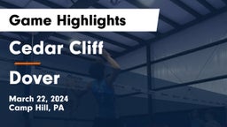 Cedar Cliff  vs Dover  Game Highlights - March 22, 2024