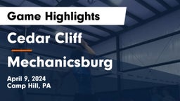 Cedar Cliff  vs Mechanicsburg  Game Highlights - April 9, 2024