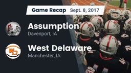 Recap: Assumption  vs. West Delaware  2017