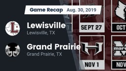 Recap: Lewisville  vs. Grand Prairie  2019