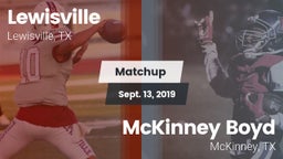 Matchup: Lewisville High vs. McKinney Boyd  2019