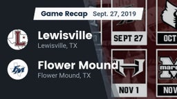 Recap: Lewisville  vs. Flower Mound  2019