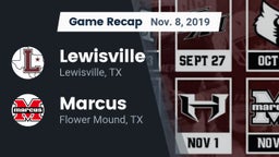 Recap: Lewisville  vs. Marcus  2019