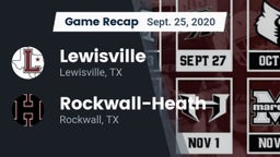 Recap: Lewisville  vs. Rockwall-Heath  2020