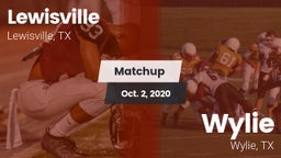 Matchup: Lewisville High vs. Wylie  2020