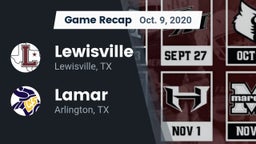 Recap: Lewisville  vs. Lamar  2020