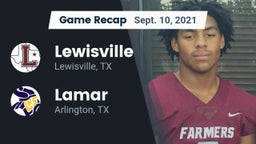 Recap: Lewisville  vs. Lamar  2021