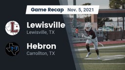 Recap: Lewisville  vs. Hebron  2021