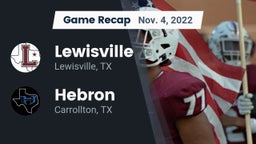 Recap: Lewisville  vs. Hebron  2022