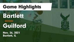 Bartlett  vs Guilford  Game Highlights - Nov. 26, 2021