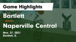 Bartlett  vs Naperville Central  Game Highlights - Nov. 27, 2021