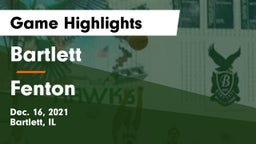 Bartlett  vs Fenton  Game Highlights - Dec. 16, 2021
