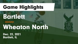 Bartlett  vs Wheaton North  Game Highlights - Dec. 22, 2021