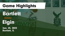 Bartlett  vs Elgin  Game Highlights - Jan. 25, 2022