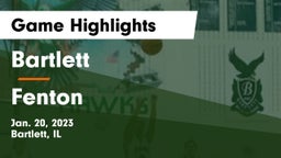 Bartlett  vs Fenton  Game Highlights - Jan. 20, 2023