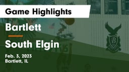 Bartlett  vs South Elgin  Game Highlights - Feb. 3, 2023