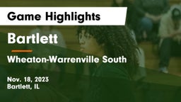 Bartlett  vs Wheaton-Warrenville South  Game Highlights - Nov. 18, 2023