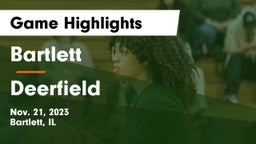 Bartlett  vs Deerfield  Game Highlights - Nov. 21, 2023