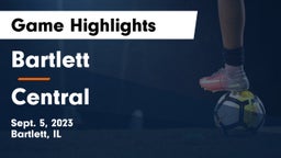 Bartlett  vs Central  Game Highlights - Sept. 5, 2023