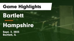 Bartlett  vs Hampshire  Game Highlights - Sept. 2, 2023