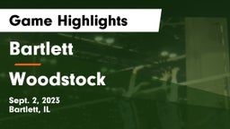 Bartlett  vs Woodstock  Game Highlights - Sept. 2, 2023
