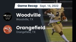 Recap: Woodville  vs. Orangefield  2022