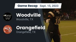 Recap: Woodville  vs. Orangefield  2023