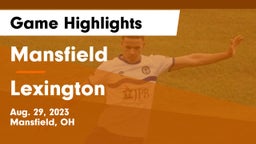 Mansfield  vs Lexington  Game Highlights - Aug. 29, 2023