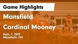 Mansfield  vs Cardinal Mooney  Game Highlights - Sept. 7, 2023