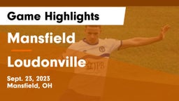 Mansfield  vs Loudonville  Game Highlights - Sept. 23, 2023