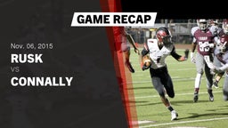 Recap: Rusk  vs. Connally  2015