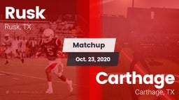 Matchup: Rusk  vs. Carthage  2020