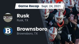 Recap: Rusk  vs. Brownsboro  2021