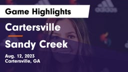 Cartersville  vs Sandy Creek  Game Highlights - Aug. 12, 2023