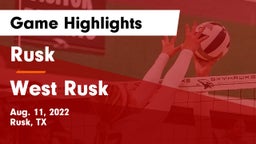Rusk  vs West Rusk  Game Highlights - Aug. 11, 2022