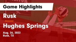 Rusk  vs Hughes Springs  Game Highlights - Aug. 26, 2022