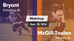Matchup:  Bryant  vs. McGill-Toolen  2016