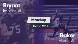 Matchup:  Bryant  vs. Baker  2016