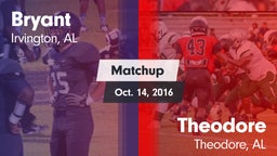 Matchup:  Bryant  vs. Theodore  2016