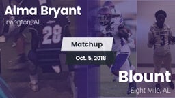 Matchup: Alma Bryant vs. Blount  2018