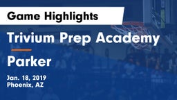 Trivium Prep Academy vs Parker  Game Highlights - Jan. 18, 2019