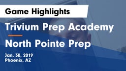 Trivium Prep Academy vs North Pointe Prep  Game Highlights - Jan. 30, 2019