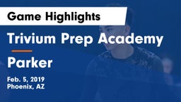 Trivium Prep Academy vs Parker  Game Highlights - Feb. 5, 2019