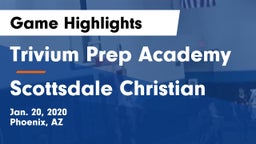 Trivium Prep Academy vs Scottsdale Christian Game Highlights - Jan. 20, 2020