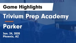 Trivium Prep Academy vs Parker  Game Highlights - Jan. 24, 2020