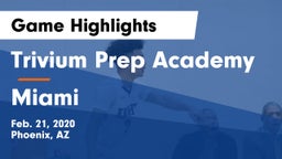 Trivium Prep Academy vs Miami  Game Highlights - Feb. 21, 2020
