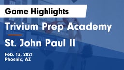 Trivium Prep Academy vs St. John Paul II Game Highlights - Feb. 13, 2021