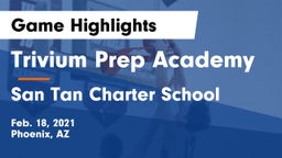 Trivium Prep Academy vs San Tan Charter School Game Highlights - Feb. 18, 2021