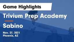 Trivium Prep Academy vs Sabino  Game Highlights - Nov. 27, 2021